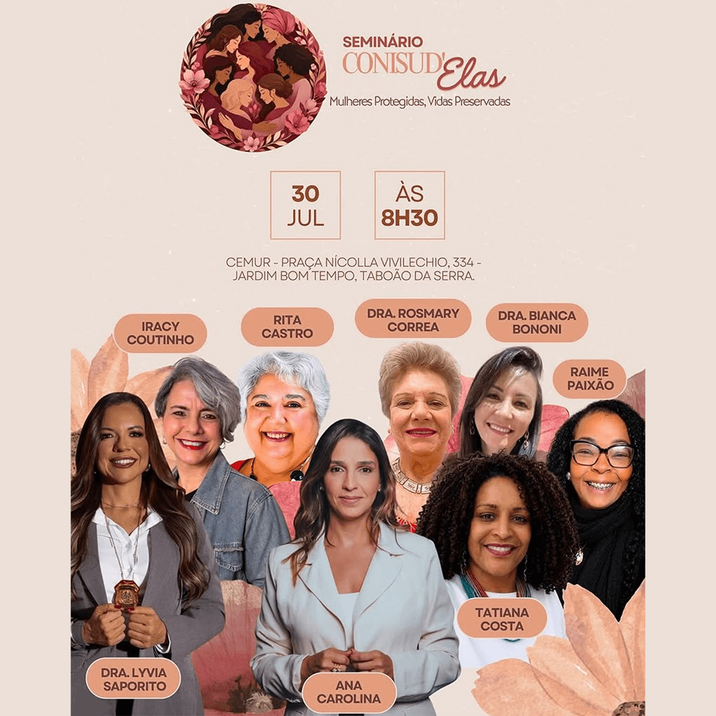 Seminário CONISUD’Elas - Mulheres Protegidas, Vidas Preservadas
